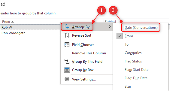 Klicken "Anordnen nach," und dann auswählen "Datum (Gespräche)" in Outlook.