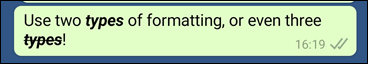 Eine Beispielnachricht, die Wörter mit 2 und 3 gleichzeitigen Formatierungstypen anzeigt.